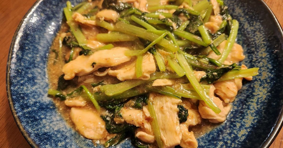 小松菜と鳥むね肉のオイスターソース炒め