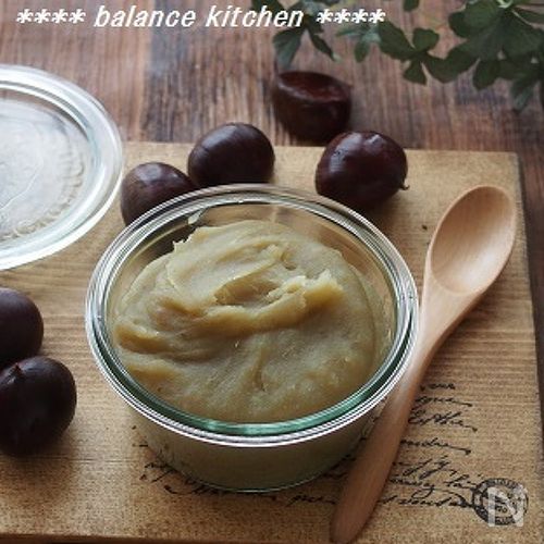 和栗のマロンクリームの作り方。今だけのお楽しみ 神谷よしえさんの12カ月の手仕事4- macaroni