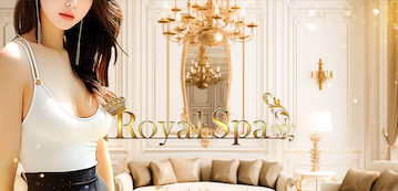 Royal Spa ロイヤル スパ |