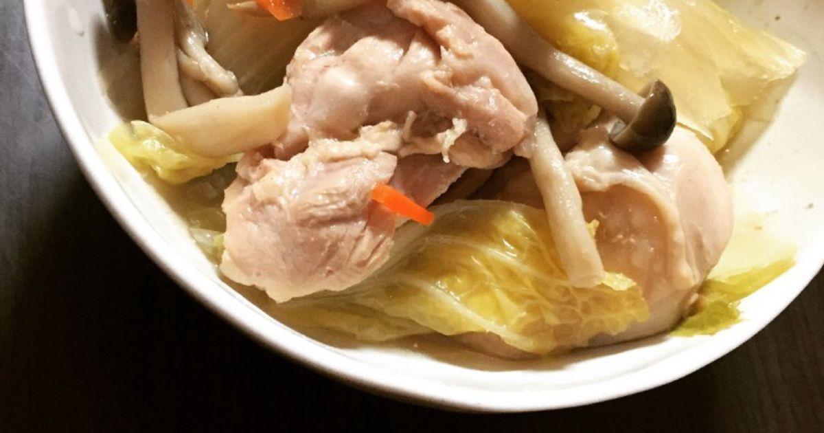 鶏と白菜の鶏ガラしょう油煮 山本ゆりさん by ケイコスペードクックパッド簡単おいしいみんなのレシピが392万品