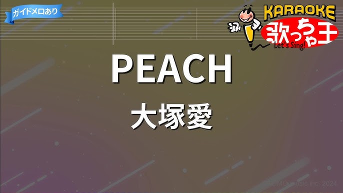 人気の「PEACH 大塚愛」動画 12本 -